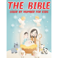 The Bible Color By Number For Kids: Bible Coloring Activity Book for Christians (volume 1)