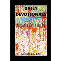 Daily Devotionals: 30 Days Closer to God