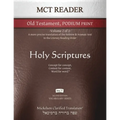 MCT Reader Old Testament Podium Print, Mickelson Clarified: -Volume 2 of 2- A more precise translation of the Hebrew and Aramaic text in the Literary