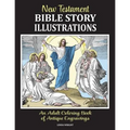 New Testament Bible Story Illustrations: An Adult Coloring Book of Antique Engravings