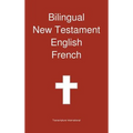 Bilingual New Testament, English - French