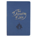 The Discovery Bible: [Blue Faux Leather Deluxe Edition]