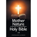 Mother Nature of All Human and Animal Kingdom Holy Bible
