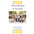 Divine Inspirations for the Family