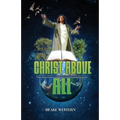 Christ Above All