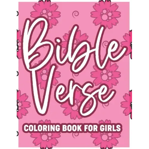 Bible Verse Coloring Book For Girls: Christian Coloring Book For Adult Relaxation and Stress Relief, Inspirational Coloring Pages with Calming Pattern