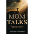 Mom Talks