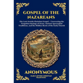 Gospel of the Nazareans: The Lost Jewish-Christian Gospel - Uncovering the Forgotten Sayings of Jesus, Ancient Apocryphal Traditions, and the Hidden R
