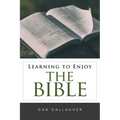 Learning to Enjoy the Bible