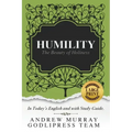 Andrew Murray Humility: The Beauty of Holiness (In Today's English and with Study Guide)(LARGE Print)