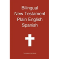 Bilingual New Testament, Plain English - Spanish