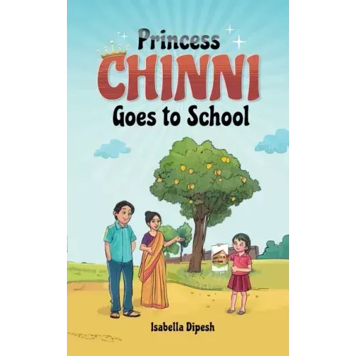 Princess Chinni Goes to School