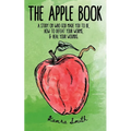 The Apple Book: Discovering who God made you to be, how to defeat your worms, and heal your wounds.