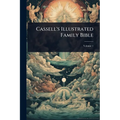 Cassell's Illustrated Family Bible