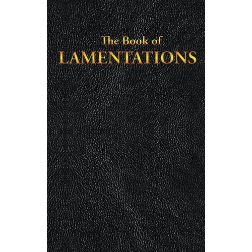Lamentations: The Book of