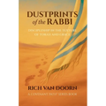 Dustprints of the Rabbi: Discipleship in the Texture of Torah and Grace
