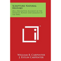 Scripture Natural History: Or a Descriptive Account of the Zoology, Botany and Geology of the Bible