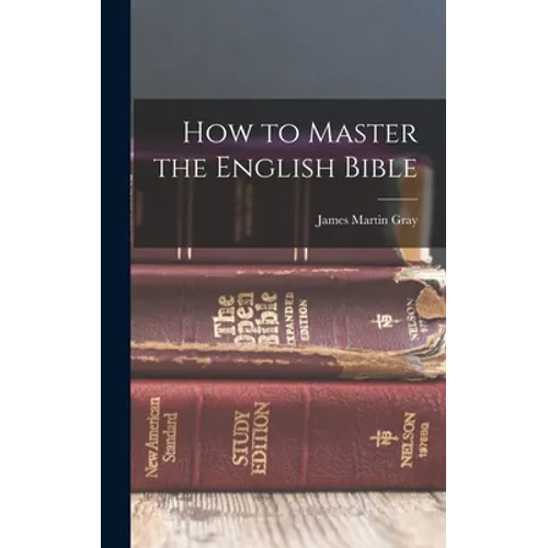 How to Master the English Bible