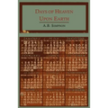 Days of Heaven Upon Earth: A Year Book of Scripture Texts and Living Truth