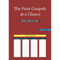 The Four Gospels at a Glance: World English Bible