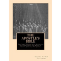 The Apostle's Bible: Volume 1: The Old Testament