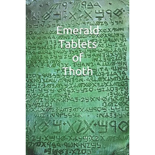 Emerald Tablets of Thoth: Take control of your life write your Future Papir