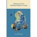 Philemon of Gaza Meditates Matthew's Gospel