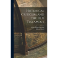 Historical Criticism and the Old Testament