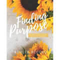 Finding Purpose: Women's Devotional & Prayer Journal
