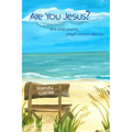 Are You Jesus?
