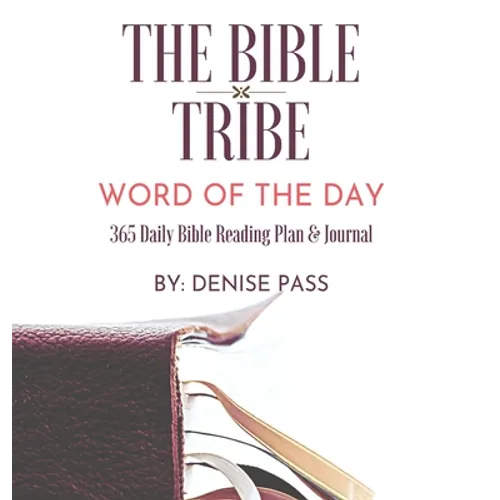 The Bible Tribe Daily Bible Reading Plan: Word of the Day