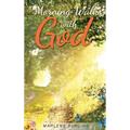 Morning Walks with God