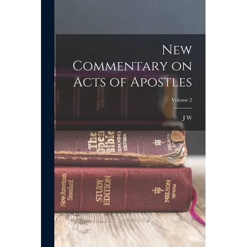 New Commentary on Acts of Apostles; Volume 2