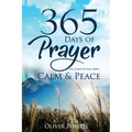 Prayer: 365 Days of Prayer for Christian that Bring Calm & Peace