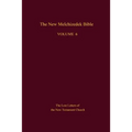 The New Melchizedek Bible, Volume 6: The Lost Letters of the New Testament Church