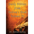 Daily Ditties from Delron's Desk Volume VI
