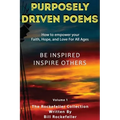 Purposely Driven Poems: The Rockefeller Collection Volume I