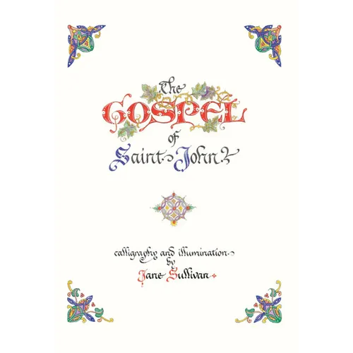 The Illuminated Gospel of John