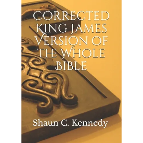 Corrected King James Version of the Whole Bible