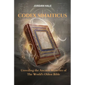 Codex Sinaiticus: Unveiling the Ancient Mysteries of the World's Oldest Bible
