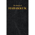 Habakkuk: The Book of