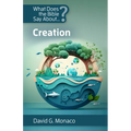 What Does the Bible Say About Creation