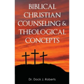 Biblical Christian Counseling & Theological Concepts