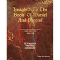 Insights to the Book of Daniel and Beyond: Revision of Prophetic Chronology