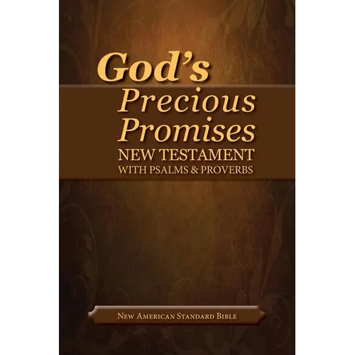 God's Precious Promises New Testament-NASB