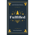 Fulfilled: A 28-Day Devotional Journey to Unwrap the Wonder of Christmas
