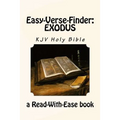 Easy-Verse-Finder: Exodus KJV Holy Bible (a Read-With-Ease book)