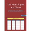 The Four Gospels at a Glance: American Standard Version (Asv)