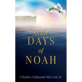 As the Days of Noah