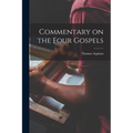 Commentary on the Four Gospels